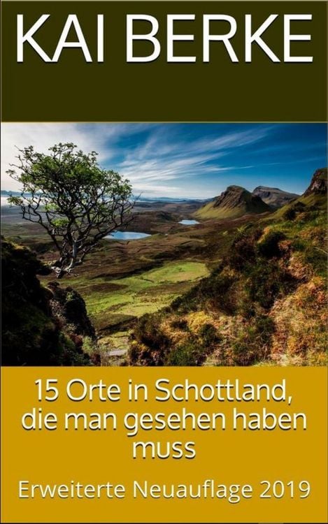 Produktbild: 15 Orte in Schottland, die man gesehen haben muss