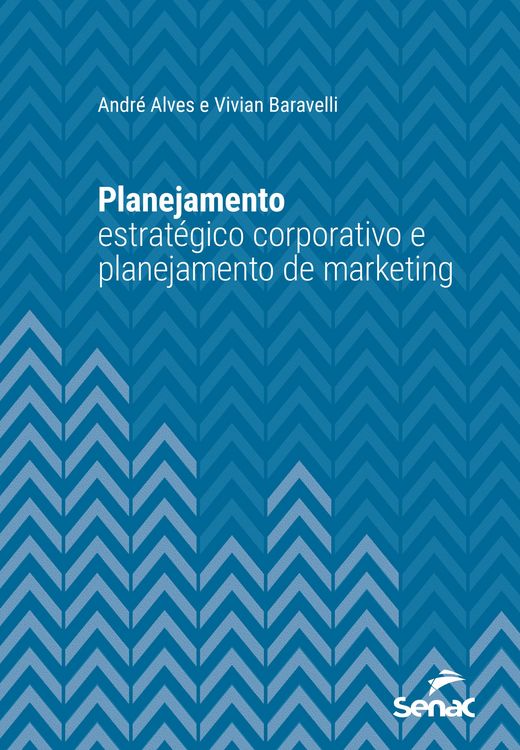 Produktbild: Planejamento estrat&eacute;gico corporativo e planejamento de marketing