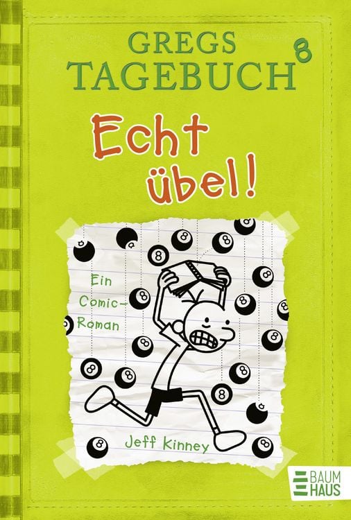 Produktbild: Echt &uuml;bel! / Gregs Tagebuch Bd.8