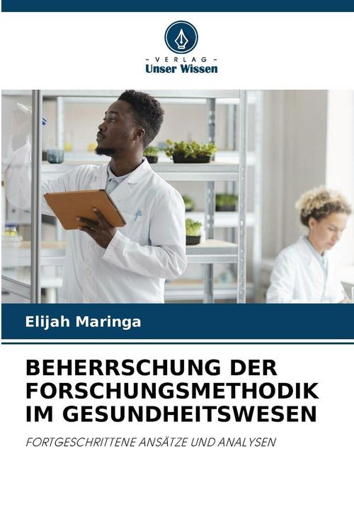 Produktbild: Beherrschung der Forschungsmethodik im Gesundheitswesen