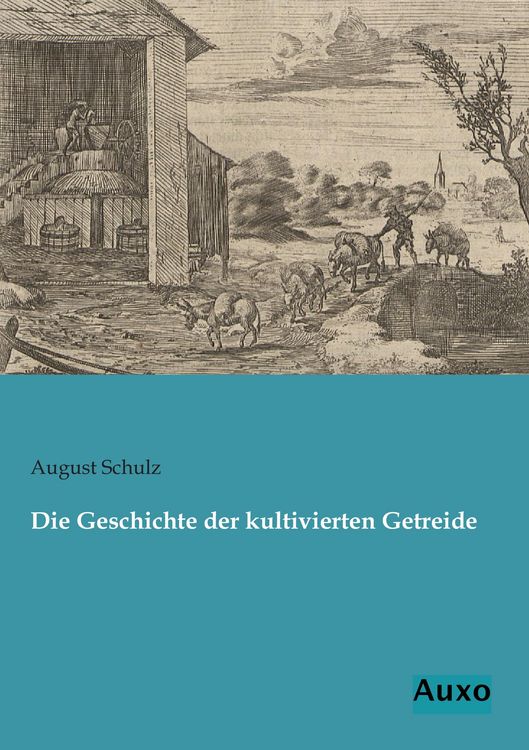 Produktbild: Die Geschichte der kultivierten Getreide