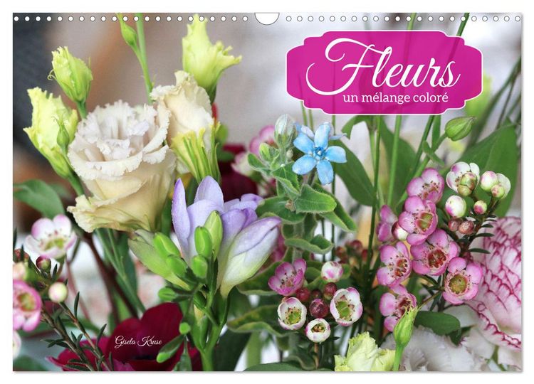Produktbild: Fleurs - un m&eacute;lange color&eacute; (Calendrier mural 2026 DIN A3 vertical), CALVENDO calendrier mensuel