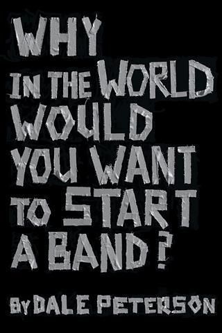 Produktbild: Why in the World Would You Want to Start a Band?