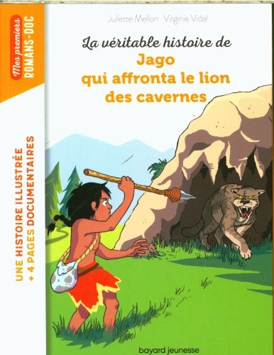 Produktbild: La v&eacute;ritable histoire de Jago face au lion des cavernes