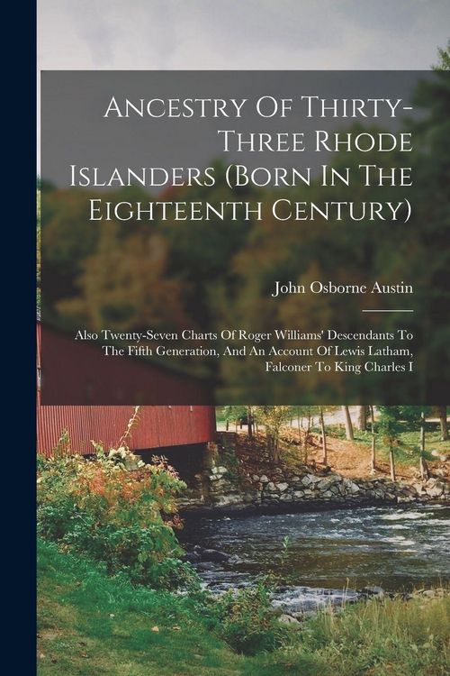 Produktbild: Ancestry Of Thirty-three Rhode Islanders (born In The Eighteenth Century)