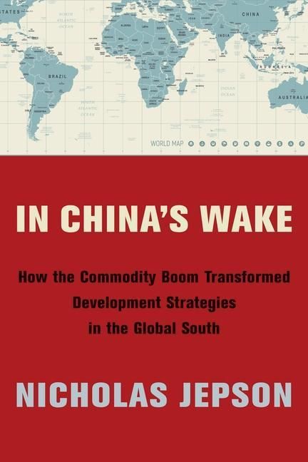 Produktbild: Jepson, N: In China's Wake