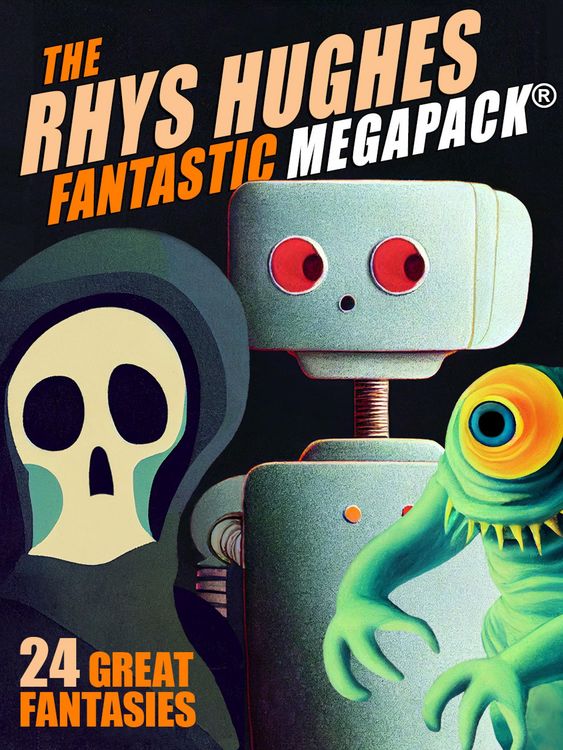 Produktbild: The First Rhys Hughes MEGAPACK&reg;