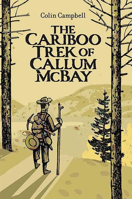 Produktbild: The Cariboo Trek of Callum McBay