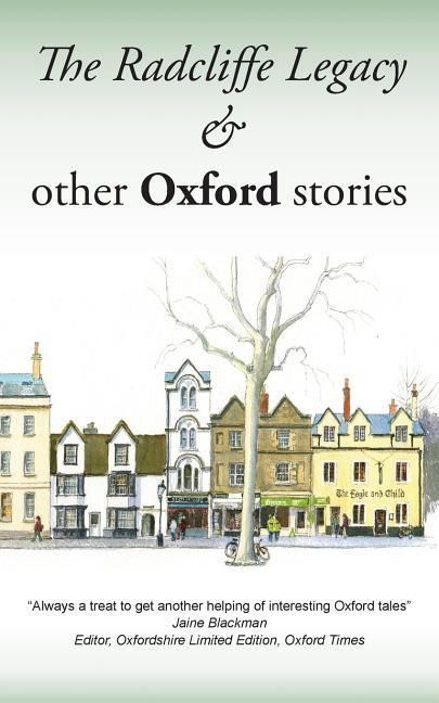 Produktbild: The Radcliffe Legacy & Other Oxford Stories