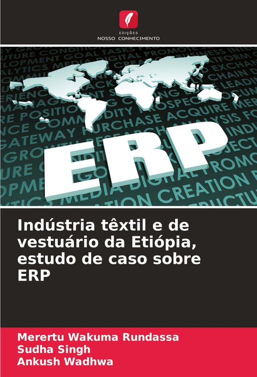 Produktbild: Ind&uacute;stria t&ecirc;xtil e de vestu&aacute;rio da Eti&oacute;pia, estudo de caso sobre ERP