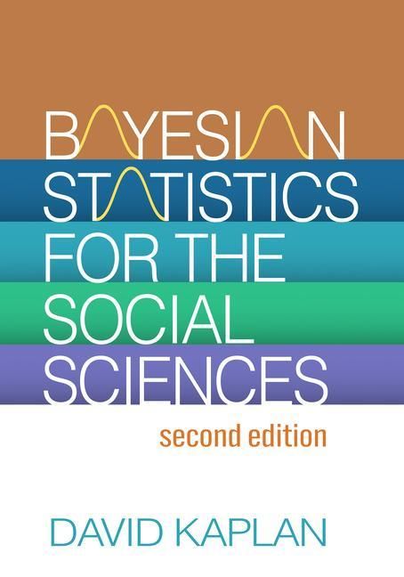 Produktbild: Bayesian Statistics for the Social Sciences, Second Edition