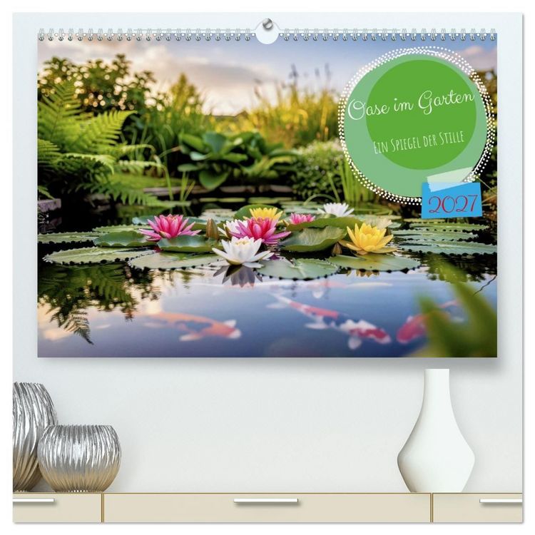 Produktbild: Oase im Garten (hochwertiger Premium Wandkalender 2027 DIN A2 quer), Kunstdruck in Hochglanz