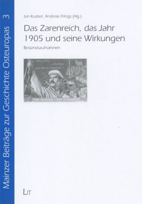 Produktbild: Das Zarenreich, das Jahr 1905 und seine Wirkungen
