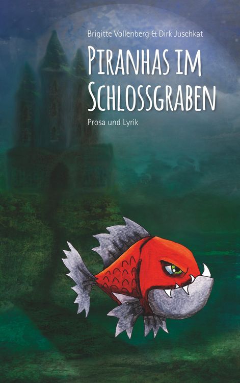 Produktbild: Piranhas im Schlossgraben