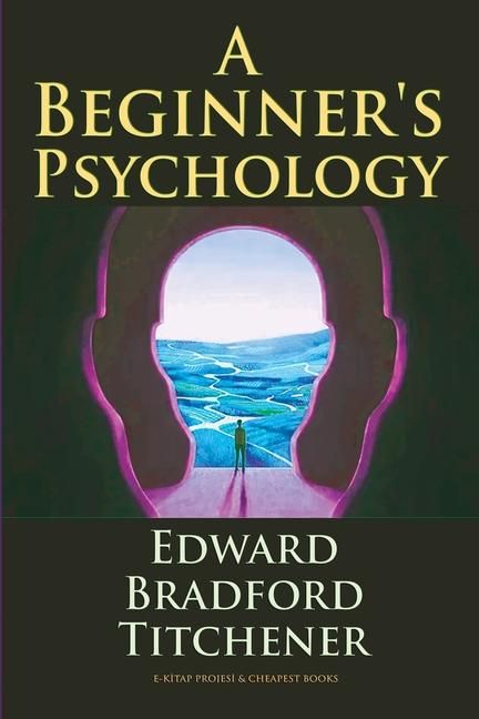 Produktbild: Titchener, E: Beginner's Psychology