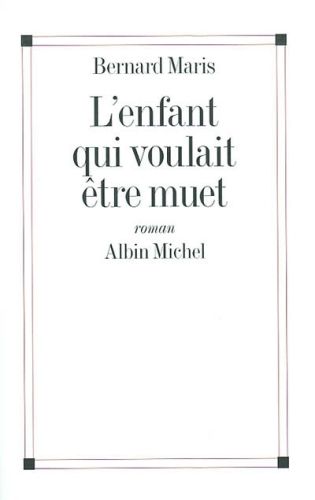 Produktbild: L'Enfant qui Voulait Etre Muet