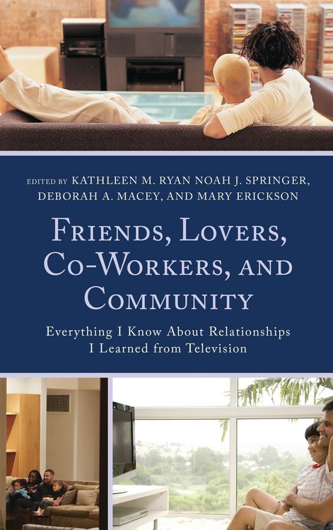 Produktbild: Friends, Lovers, Co-Workers, and Community