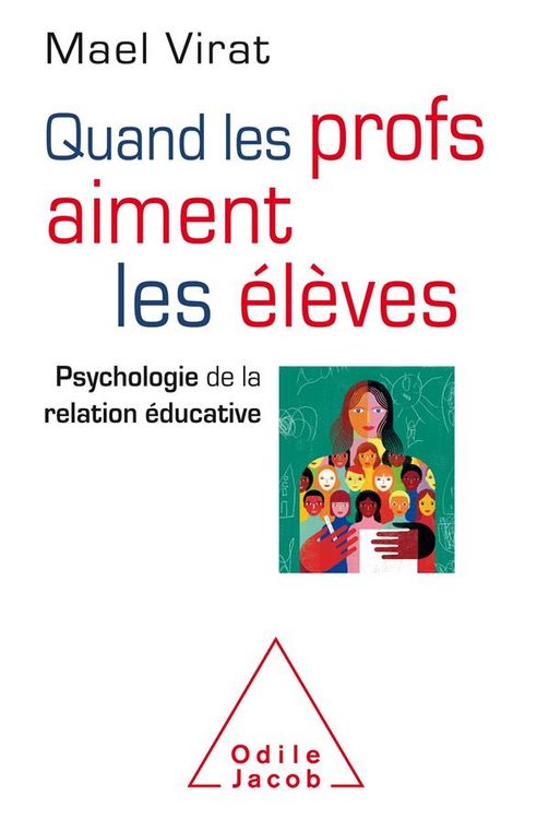 Produktbild: Quand les profs aiment les &eacute;l&egrave;ves