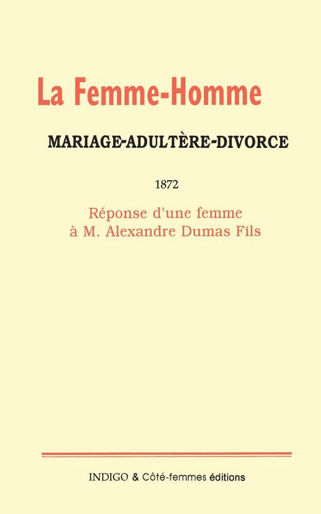 Produktbild: La femme-homme : mariage-adult&egrave;re-divorce, 1872