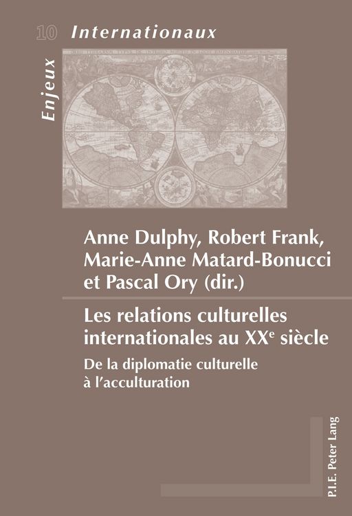 Produktbild: Les relations culturelles internationales au XXe si&egrave;cle