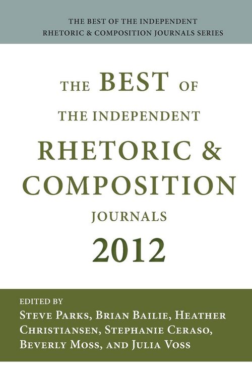 Produktbild: Best of the Independent Journals in Rhetoric and Composition 2012