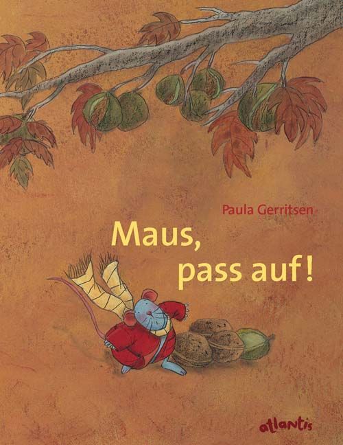 Produktbild: Maus, pass auf! Eine Herbstgeschichte