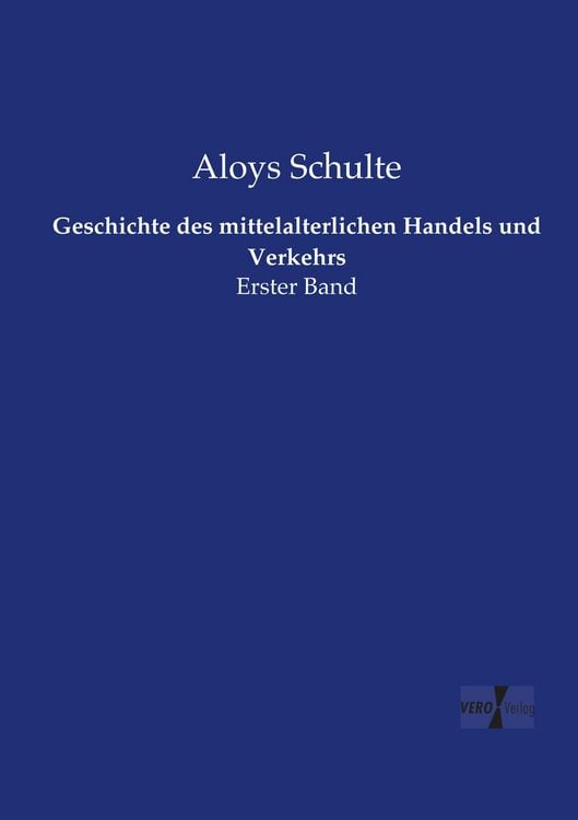 Produktbild: Geschichte des mittelalterlichen Handels und Verkehrs