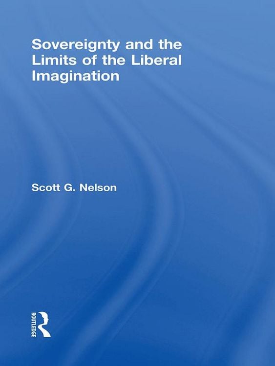 Produktbild: Sovereignty and the Limits of the Liberal Imagination