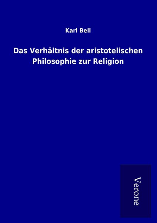 Produktbild: Das Verh&auml;ltnis der aristotelischen Philosophie zur Religion