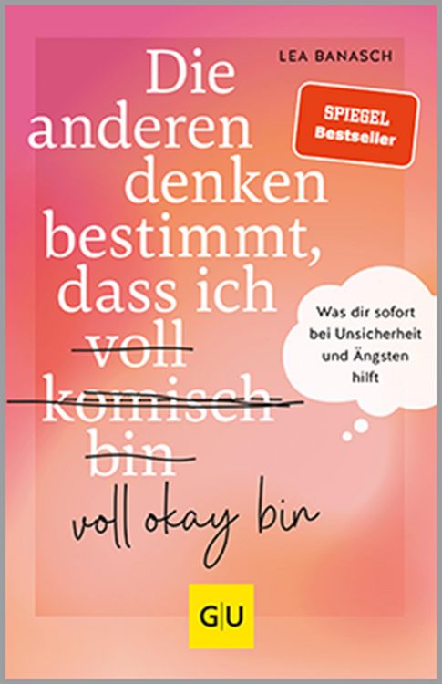 Bild vom Artikel Die anderen denken bestimmt, dass ich voll komisch okay bin vom Autor Lea Banasch