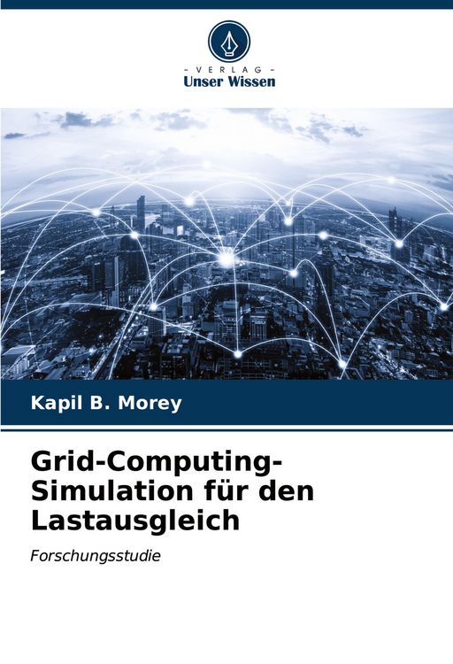 Produktbild: Grid-Computing-Simulation f&uuml;r den Lastausgleich