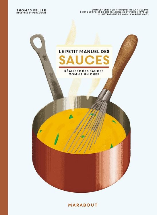 Produktbild: Le petit manuel des sauces : r&eacute;aliser des sauces comme un chef