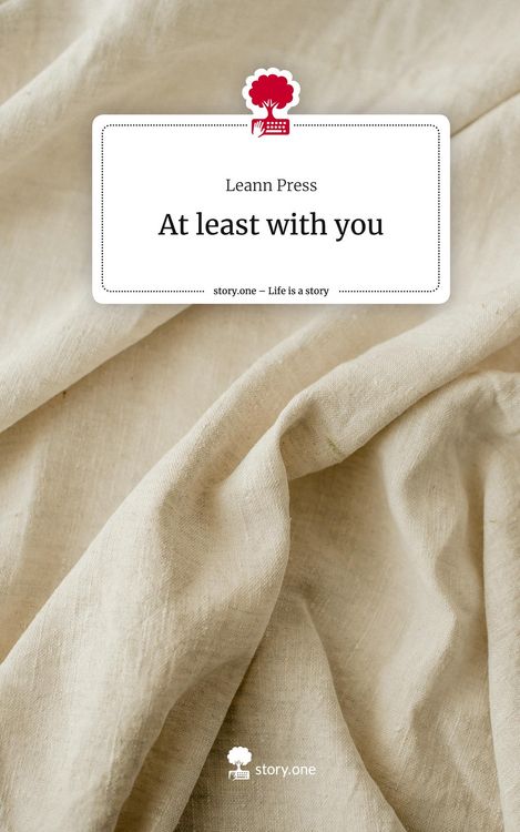 Produktbild: At least with you. Life is a Story - story.one
