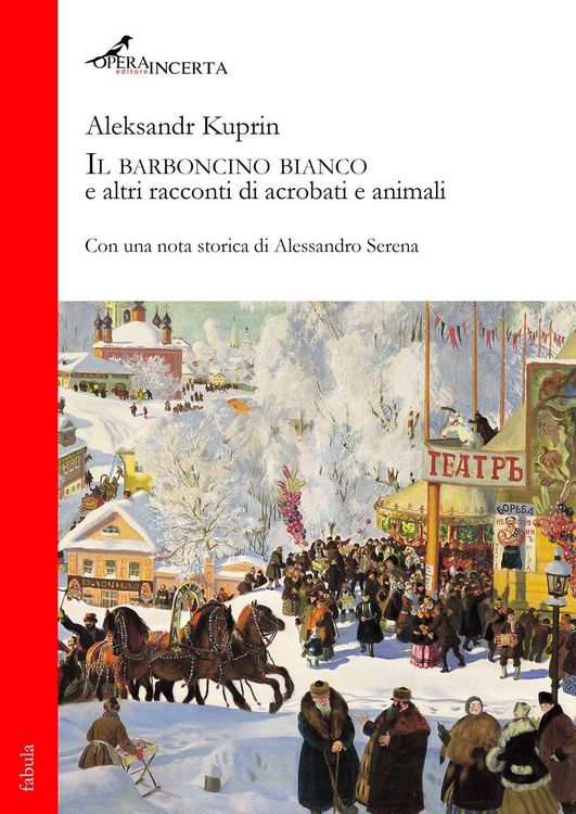 Produktbild: Il barboncino bianco e altri racconti di acrobati e animali