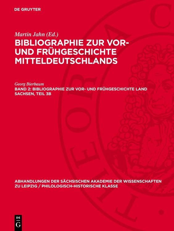 Produktbild: Bibliographie zur Vor- und Fr&uuml;hgeschichte Land Sachsen, Teil 3b