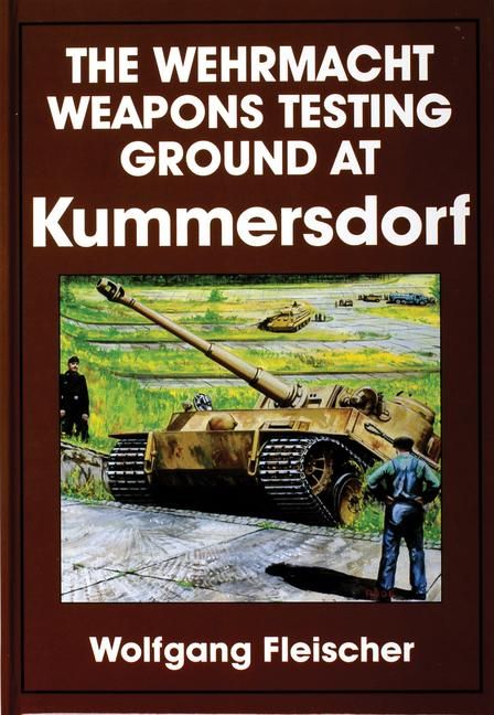 Produktbild: The Wehrmacht Weapons Testing Ground at Kummersdorf