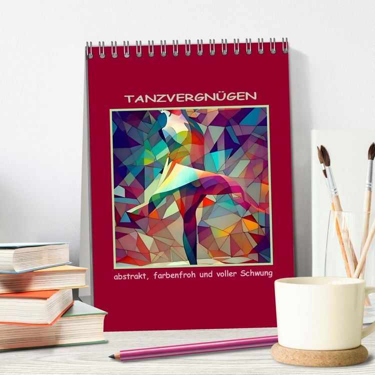 Produktbild: Tanzvergn&uuml;gen, abstrakt, farbenfroh und voller Schwung (Tischkalender 2026 DIN A5 hoch), CALVENDO Monatskalender