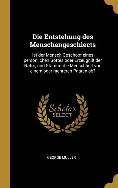 Produktbild: Die Entstehung des Menschengeschlects
