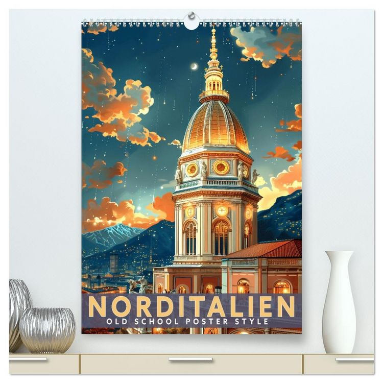 Produktbild: Norditalien - Old School Poster Style (hochwertiger Premium Wandkalender 2026 DIN A2 hoch), Kunstdruck in Hochglanz