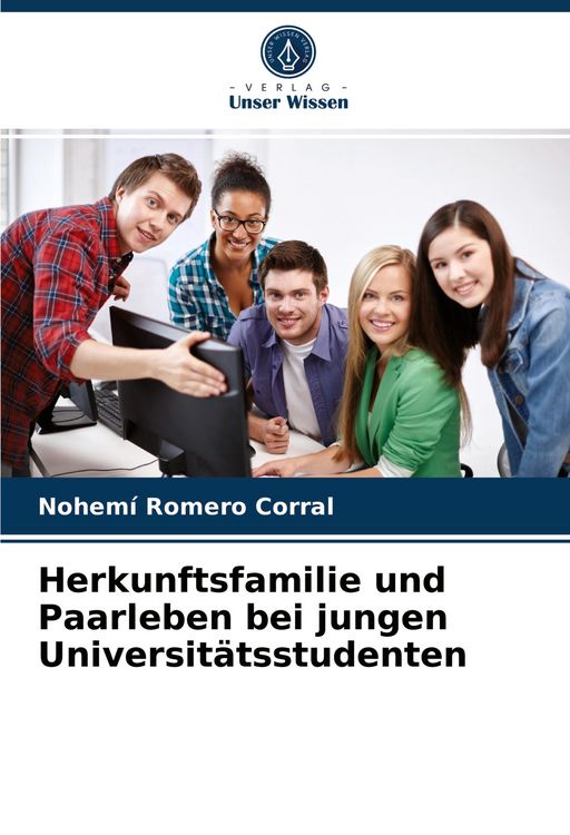 Produktbild: Herkunftsfamilie und Paarleben bei jungen Universit&auml;tsstudenten