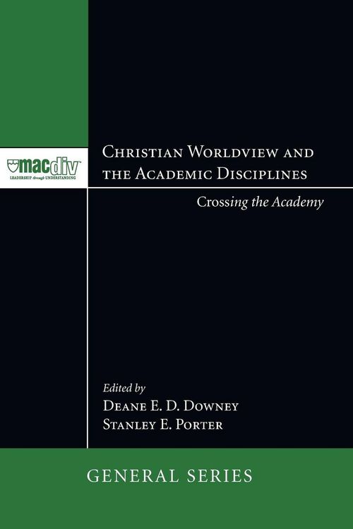 Produktbild: Christian Worldview and the Academic Disciplines