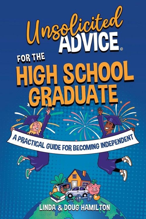 Produktbild: Unsolicited Advice for the High School Graduate