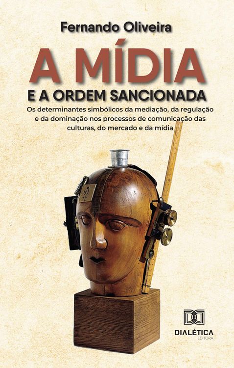 Produktbild: A m&iacute;dia e a ordem sancionada