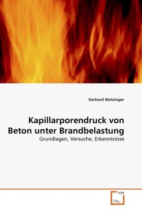 Produktbild: Matzinger, G: Kapillarporendruck von Beton unter Brandbelast