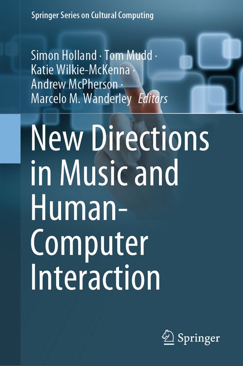 Produktbild: New Directions in Music and Human-Computer Interaction
