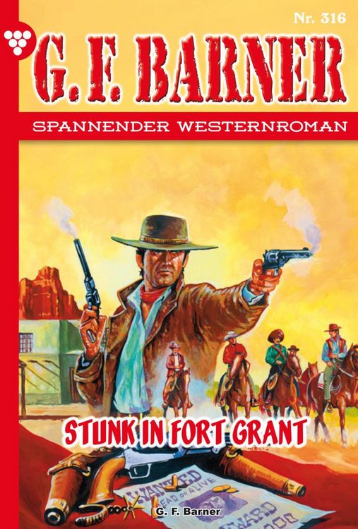 Bild vom Artikel Stunk in Fort Grant vom Autor G. F. Barner