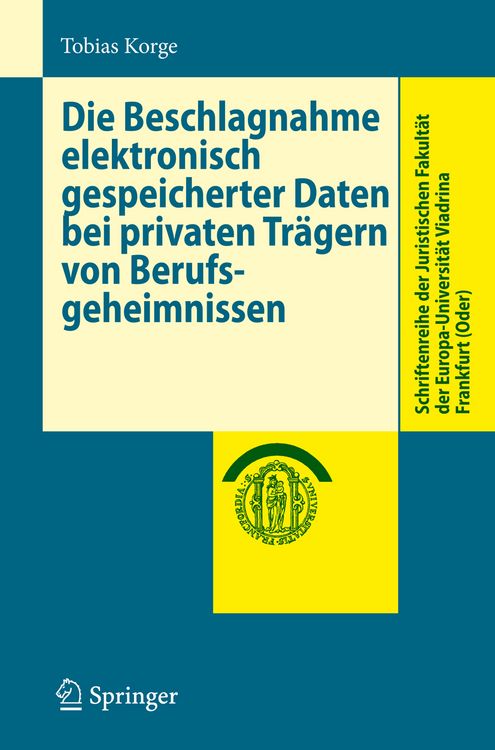 Produktbild: Die Beschlagnahme elektronisch gespeicherter Daten bei privaten Tr&auml;gern von Berufsgeheimnissen