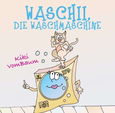 Bild vom Artikel Waschii, die Waschmaschine vom Autor Kiki VomBaum