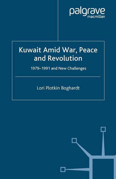Produktbild: Kuwait Amid War, Peace and Revolution