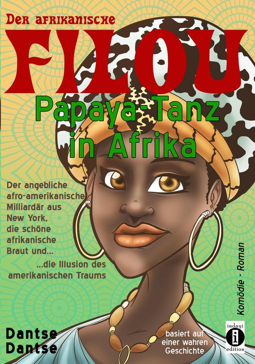 Produktbild: Der afrikanische FILOU - Papaya-Tanz in Afrika
